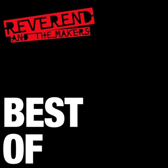 Best of - Vinile LP di Reverend and the Makers