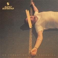 We Forgot We Were Dreaming - Vinile LP di Saint Raymond