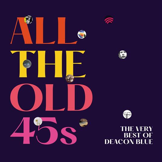 All The Old 45's - CD Audio di Deacon Blue