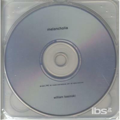 Melancholia - CD Audio di William Basinski