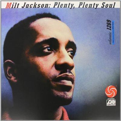 Plenty Plenty Soul (180 gr.) - Vinile LP di Milt Jackson