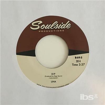 Dip - Vinile 7'' di Lina