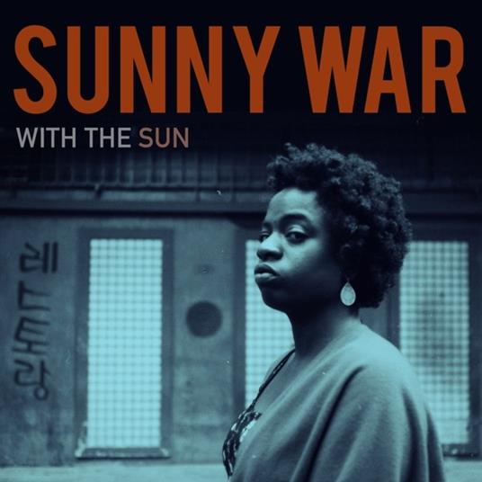 With The Sun - Vinile LP di Sunny War