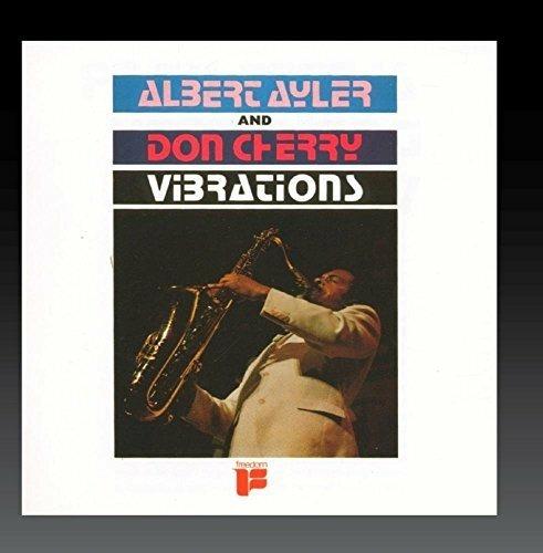 Vibrations - Vinile LP di Don Cherry,Albert Ayler