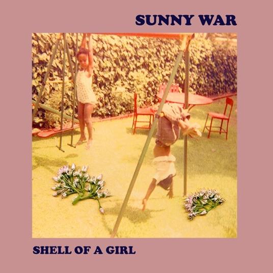 Shell of a Girl - Vinile LP di Sunny War