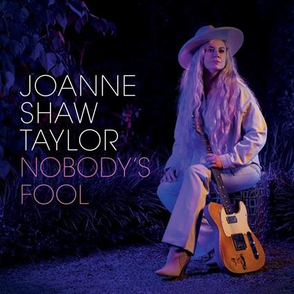 Nobody's Fool - Vinile LP di Joanne Shaw Taylor