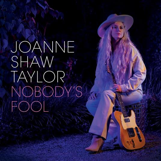 Nobody's Fool - CD Audio di Joanne Shaw Taylor