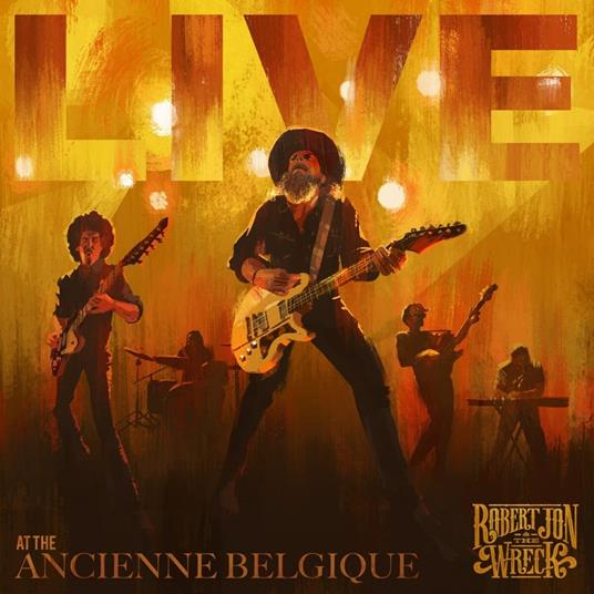 Live At The Ancienne Belgique - Vinile LP di Robert Jon