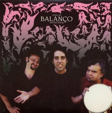 Samba Swing - CD Audio di Clube do Balanco