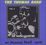 Thomas Band at Moose - CD Audio di Kid Thomas