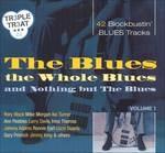 Blues, Whole Blues and no