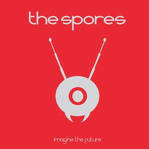 Imagine the Future - CD Audio di Spores