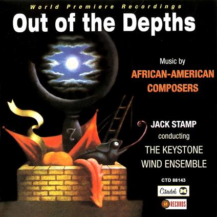 Out Of The Depths - CD Audio di Keystone Wind Ensemble