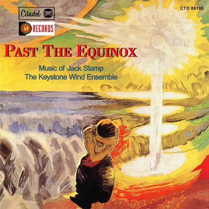 Past The Equinox. The Music Of Jack Stamp - CD Audio di Jack Stamp