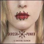 Il gioco del silenzio - CD Audio di Skassapunka