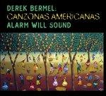 Canzonas Americanas - 3 Rivers - at the End of the World - Hot Zone - CD Audio di Derek Bermel