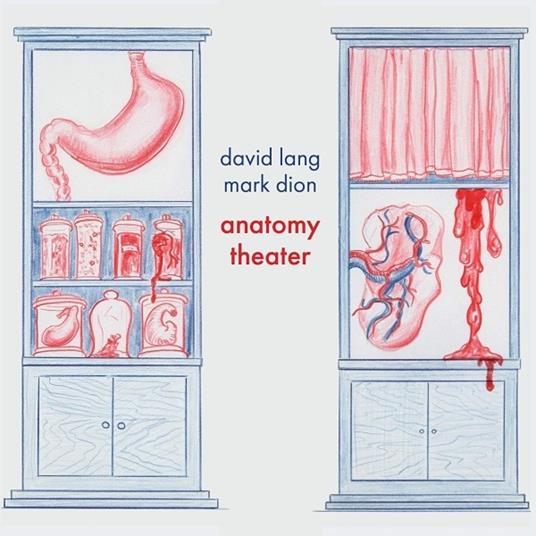 Anatomy Theater - CD Audio di David Lang