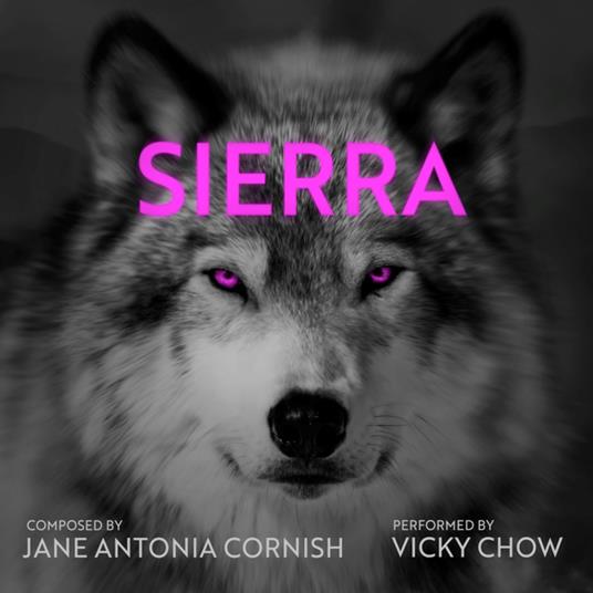Sierra - CD Audio di Vicky Chow