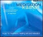 Whale Meditation - CD Audio di Kamal