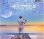 Sweet Awakenings - CD Audio di Terry Oldfield