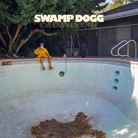 Love, Loneliness and Auto Tune - CD Audio di Swamp Dogg