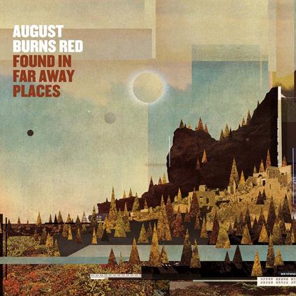 Found In Far Away Places - CD Audio di August Burns Red