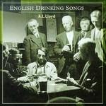 English Drinking Songs - CD Audio di A. L. Lloyd