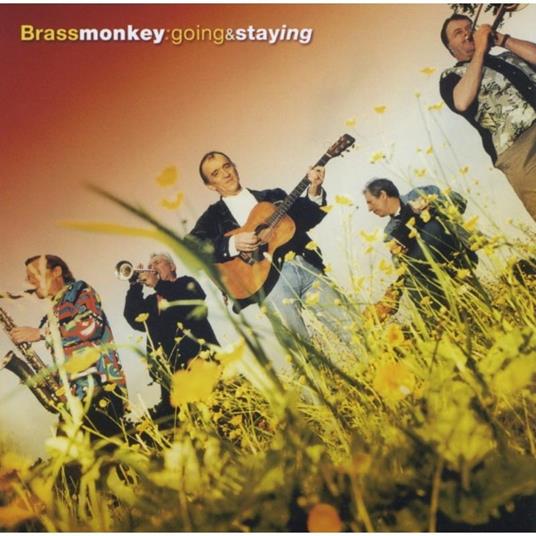 Going and Staying - CD Audio di Brass Monkey