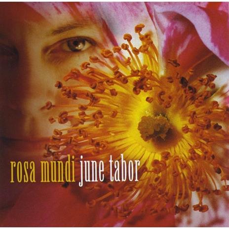 Rosa Mundi - CD Audio di June Tabor