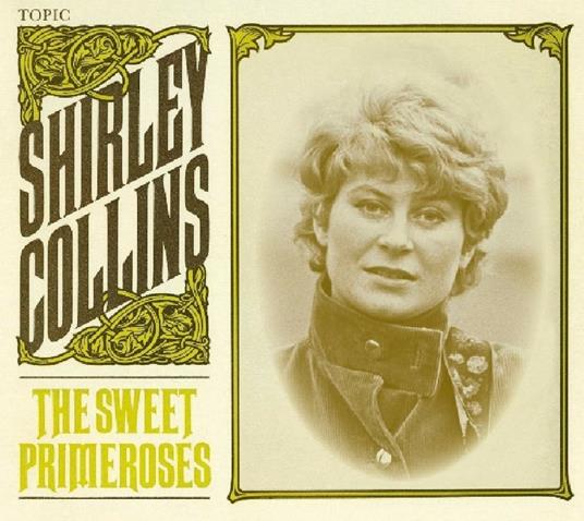 Sweet Primeroses - CD Audio di Shirley Collins