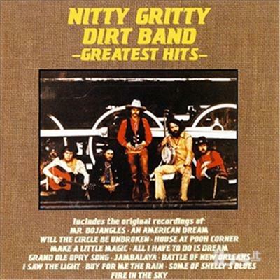 Greatest Hits - CD Audio di Nitty Gritty Dirt Band