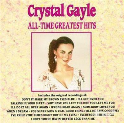 All-Time Greatest Hits - CD Audio di Crystal Gayle