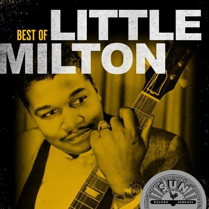 Best Of Little Milton - CD Audio di Little Milton