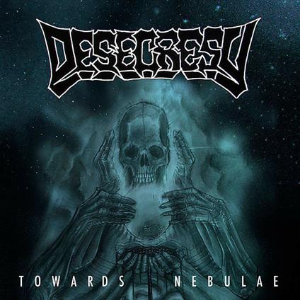 Towards Nebulae - CD Audio di Desecresy