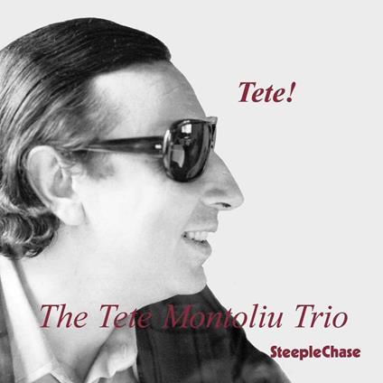 Tete! - CD Audio di Tete Montoliu