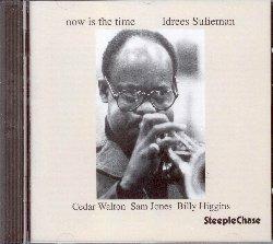 Now is the Time - CD Audio di Cedar Walton,Billy Higgins,Idrees Sulieman