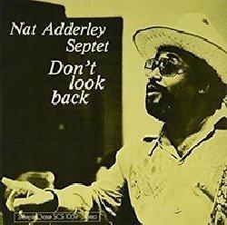 Don't Look Back (180 gr.) - Vinile LP di Nat Adderley