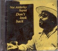 Don't Look Back - CD Audio di Nat Adderley