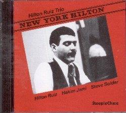 New York Hilton - CD Audio di Hilton Ruiz