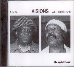 Visions - CD Audio di Sun Ra,Walt Dickerson