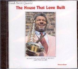 House That Love Built - CD Audio di Frank Foster