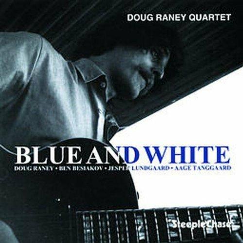 Blue and White (180 gr.) - Vinile LP di Doug Raney