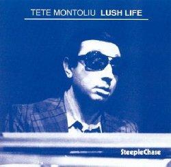 Lush Life - Vinile LP di Tete Montoliu