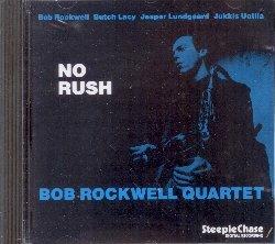 No Rush - CD Audio di Bob Rockwell