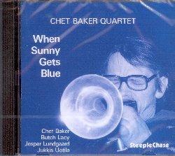 When Sunny Gets Blue - CD Audio di Chet Baker