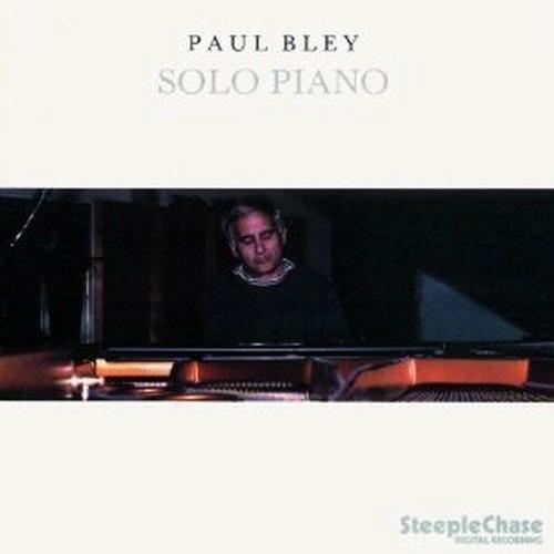 Solo Piano - CD Audio di Paul Bley