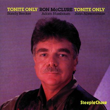 Tonite Only - CD Audio di Ron McClure