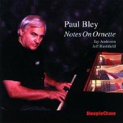 Notes On Ornette - Vinile LP di Paul Bley