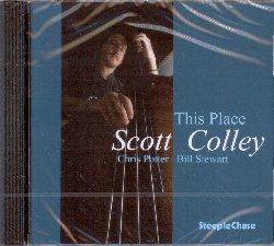 This Place - CD Audio di Scott Colley