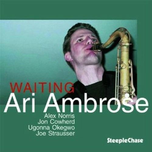 Waiting - CD Audio di Ari Ambrose